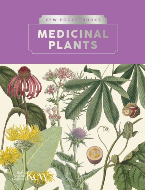 Book cover of: Kew Pocketbooks: Medicinal Plants