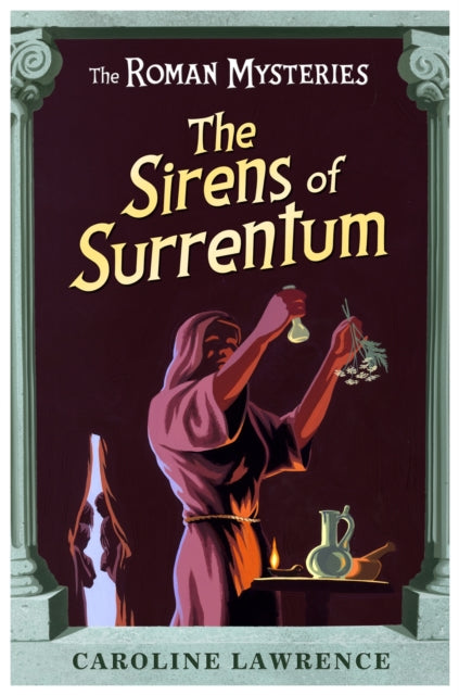 Book cover of: Roman Mysteries: The Sirens of Surrentum