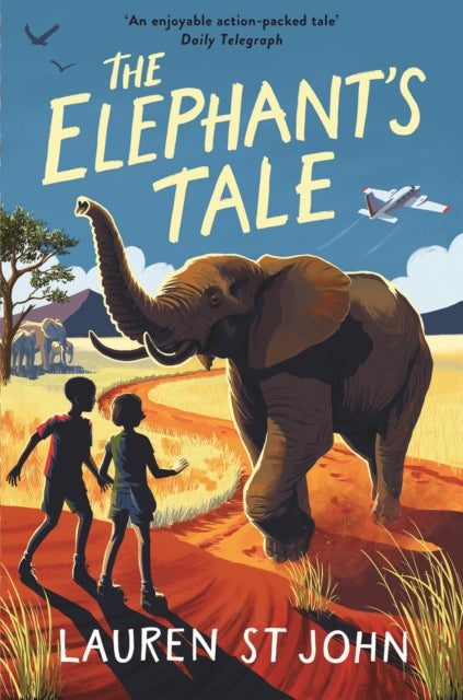 Book cover of: White Giraffe Series: The Elephant's Tale. By: Lauren St. John
