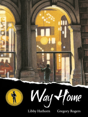 Way Home, A Kate Greenaway Medal-Winning Book about Homelessness