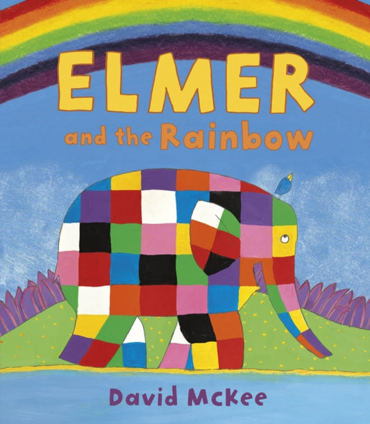 Book cover of: Elmer and the Rainbow. By: David McKee