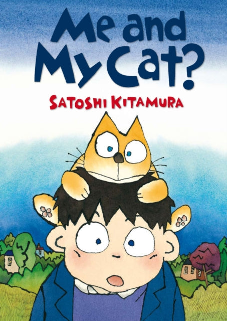 Book cover of: Me and My Cat?. By: Satoshi Kitamura