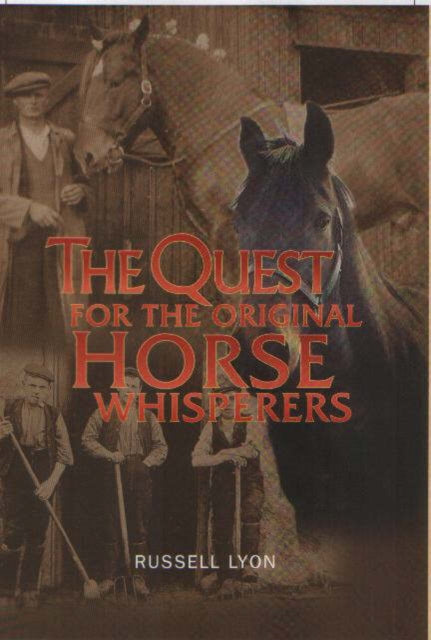 Quest for the Original Horse Whisperers