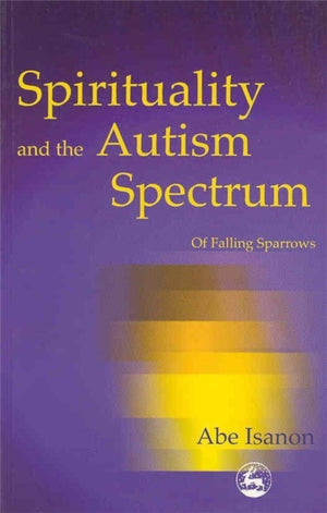 Spirituality and the Autism Spectrum
