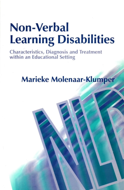 Book cover of: Non-Verbal Learning Disabilities. By: Marieke Molenaar-Klumper