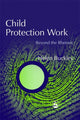 Book cover of: Child Protection Work. By: Helen Buckley