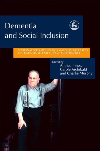 Book cover of: Dementia and Social Inclusion