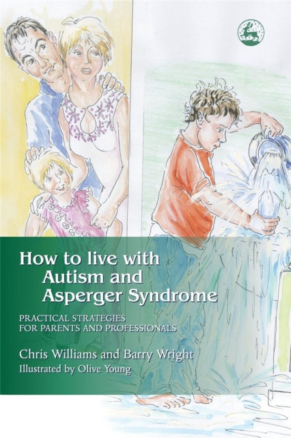 Book cover of: How to Live with Autism and Asperger Syndrome. By: Chris Williams
