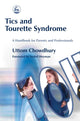 Book cover of: Tics and Tourette Syndrome. By: Uttom Chowdhury
