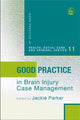 Book cover of: Good Practice in Brain Injury Case Management