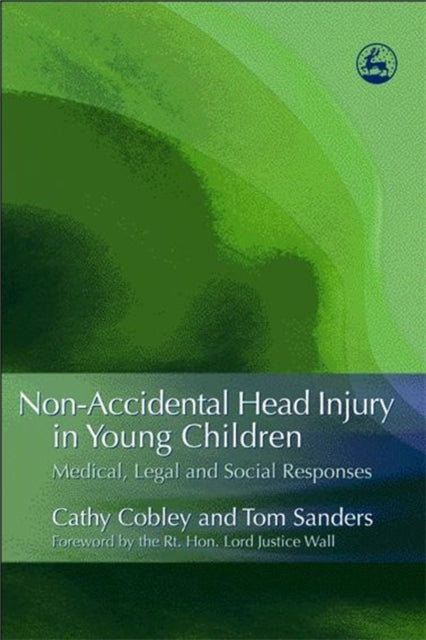 Book cover of: Non-Accidental Head Injury in Young Children. By: Cathy Cobley