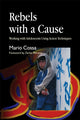 Book cover of: Rebels with a Cause. By: Mario Cossa