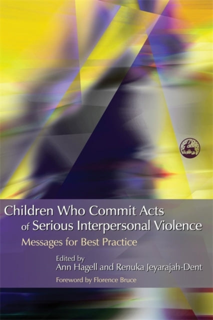 Book cover of: Children Who Commit Acts of Serious Interpersonal Violence