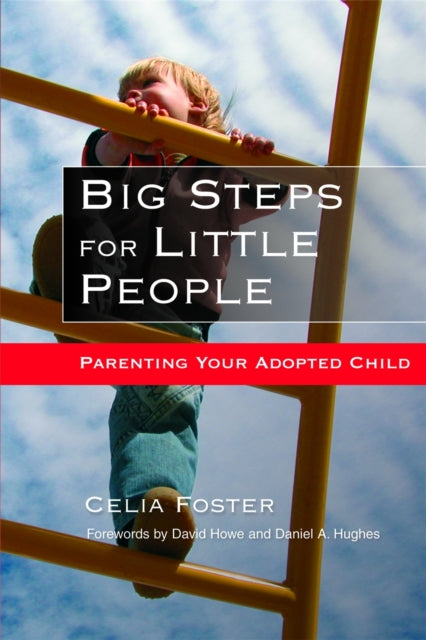 Book cover of: Big Steps for Little People. By: Celia Foster