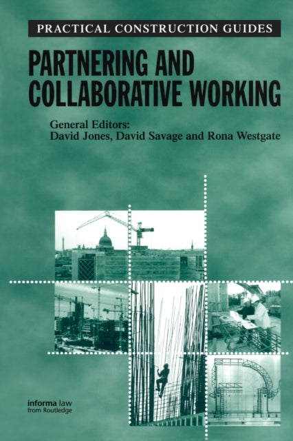 Book cover of: Partnering and Collaborative Working
