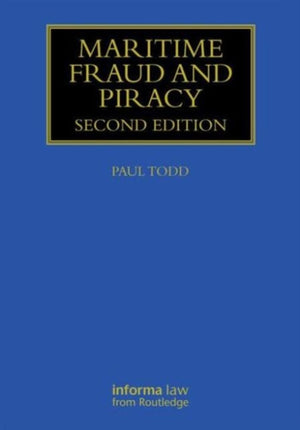 Maritime Fraud and Piracy