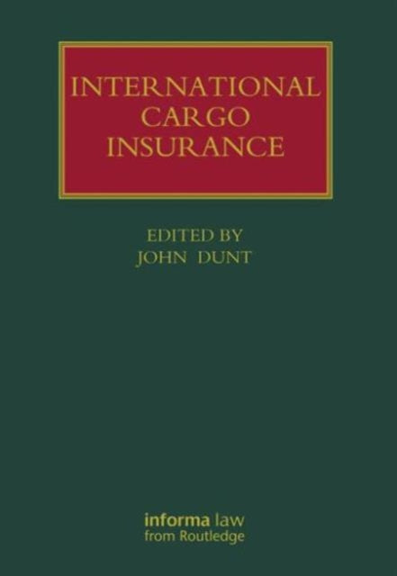 Book cover of: International Cargo Insurance. By: John Dunt