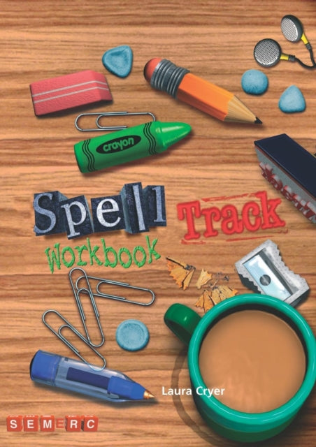 Book cover of: Spelltrack Workbook. By: Laura Cryer