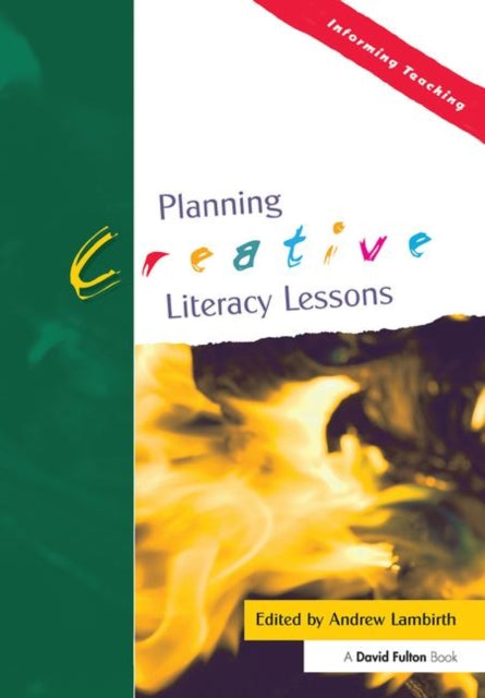Book cover of: Planning Creative Literacy Lessons. By: Andrew Lambirth