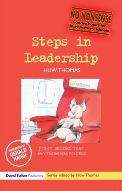 Book cover of: Steps in Leadership. By: HUW THOMAS