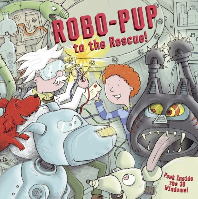 Book cover of: Robo-pup to the Rescue!