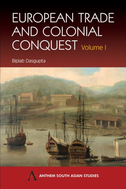 Book cover of: European Trade and Colonial Conquest