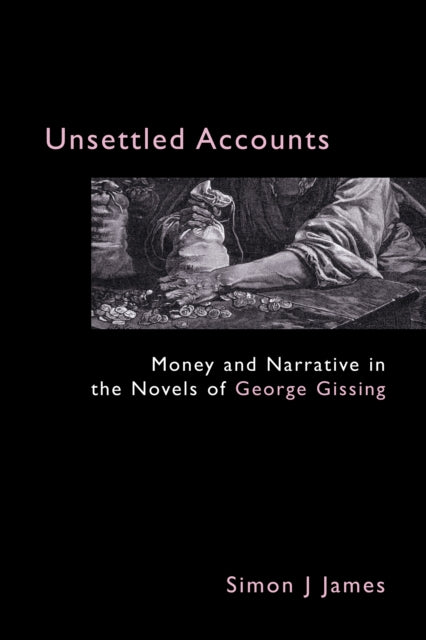 Book cover of: Unsettled Accounts. By: Simon J. James
