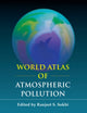 Book cover of: World Atlas of Atmospheric Pollution. By: Ranjeet S. Sokhi