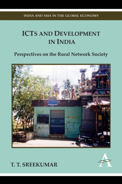 Book cover of: ICTs and Development in India. By: T. T. Sreekumar