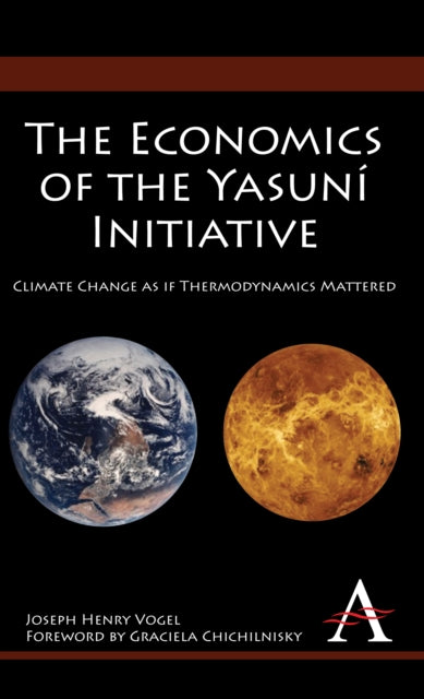 Book cover of: Economics of the Yasuni Initiative. By: Joseph Henry Vogel