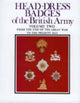 Book cover of: Head-Dress Badges of the British Army