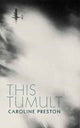 Book cover of: This Tumult. By: Caroline Preston