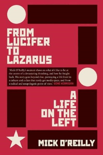 Book cover of: From Lucifer To Lazarus. By: O'REILLY Mick
