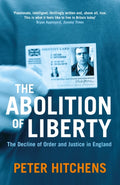 The Abolition Of Liberty