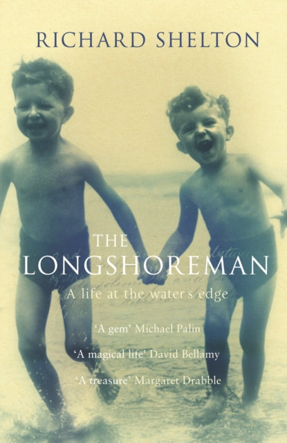 Book cover of: Longshoreman: A Life at the Water's Edge. By: RICHARD SHELTON