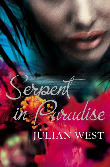 Book cover of: Serpent in Paradise. By: Julian West