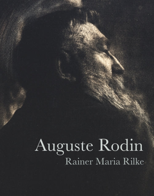 Book cover of: Auguste Rodin. By: Rainer Maria Rilke, Pacheco, Francisco