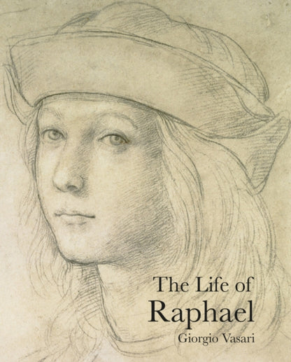 Book cover of: Life of Raphael. By: Giorgio Vasari