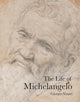 Book cover of: Life of Michelangelo. By: Giorgio Vasari