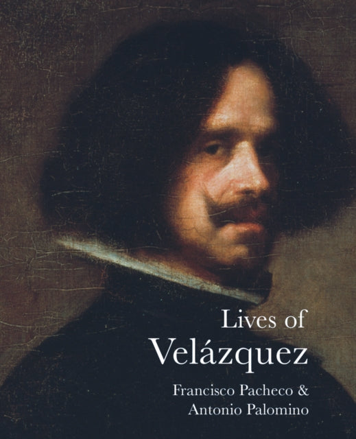 Book cover of: Lives of Velazquez. By: Francisco Pacheco