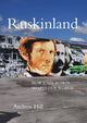 Book cover of: Ruskinland. By: Andrew Hill