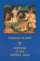 Book cover of: Suffolk in the Middle Ages. By: Norman Scarfe