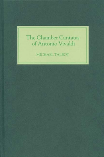 Book cover of: Chamber Cantatas of Antonio Vivaldi. By: Michael Talbot