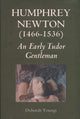 Book cover of: Humphrey Newton (1466-1536): an early Tudor Gentleman. By: Deborah Youngs