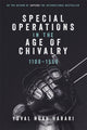 Book cover of: Special Operations in the Age of Chivalry, 1100-1550