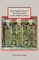 Book cover of: Transformation of the Irish Church in the Twelfth Century. By: Marie Therese Flanagan