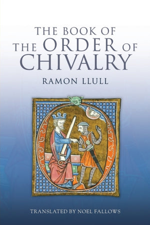 The Book of the Order of Chivalry