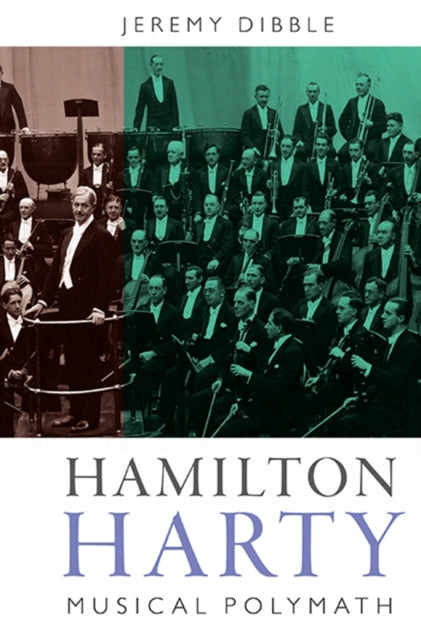Book cover of: Hamilton Harty. By: Jeremy Dibble