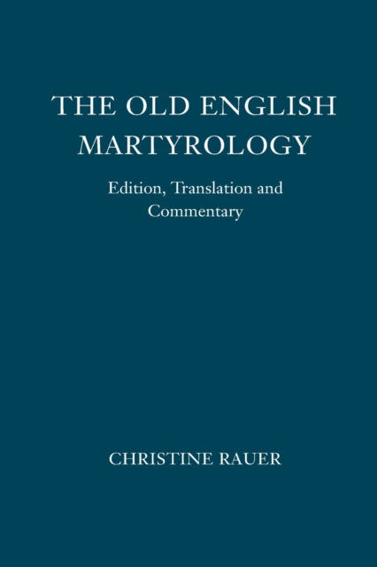 The Old English Martyrology