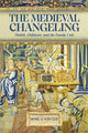 Book cover of: Medieval Changeling. By: Rose A. Sawyer